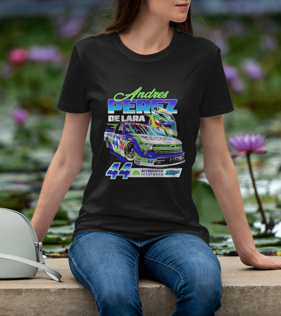 Andres Perez De Lara 44 Niece Motorsports Acceptance Insurance Racing Truck And Helmet Combo T-Shirt