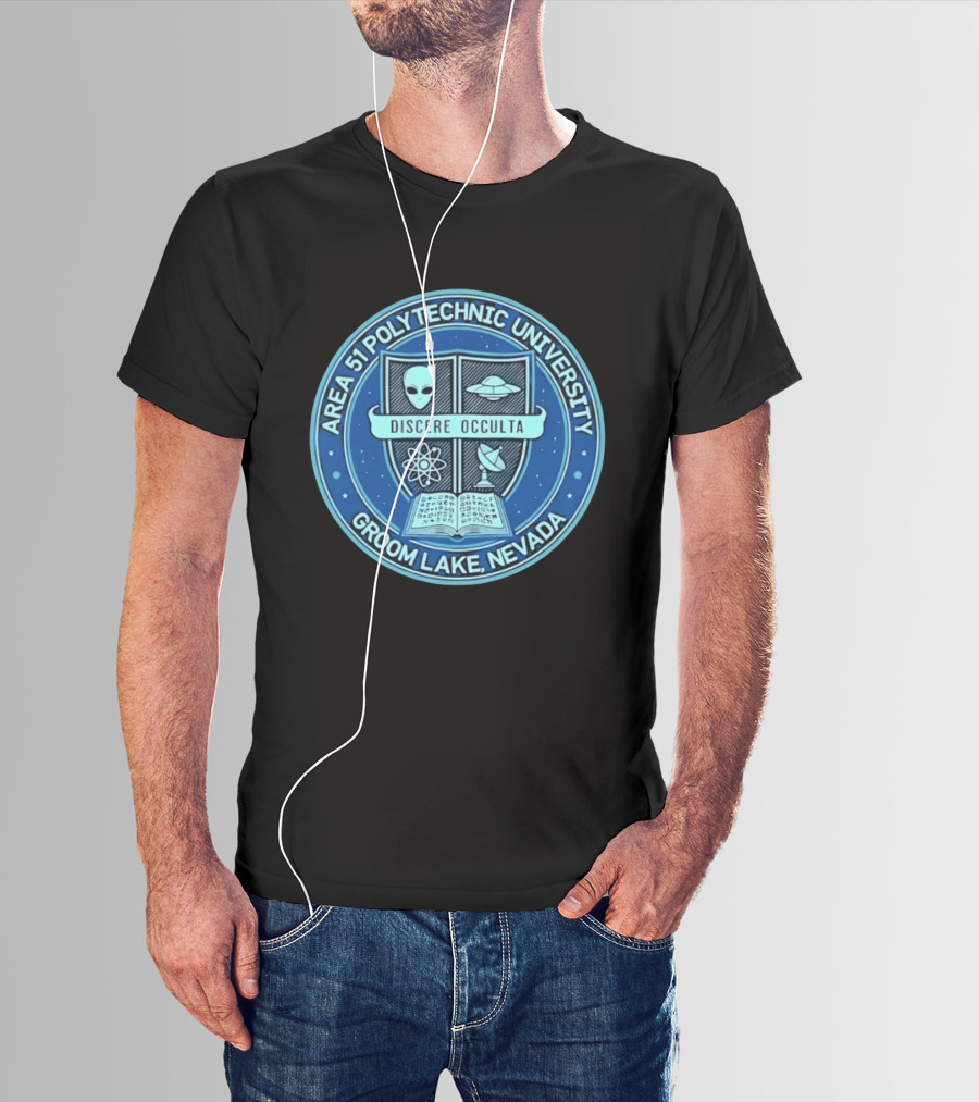 Area 51 Polytechnic University Groom Lake Nevada Discere Occulta Emblem With Alien UFO Science T-Shirt