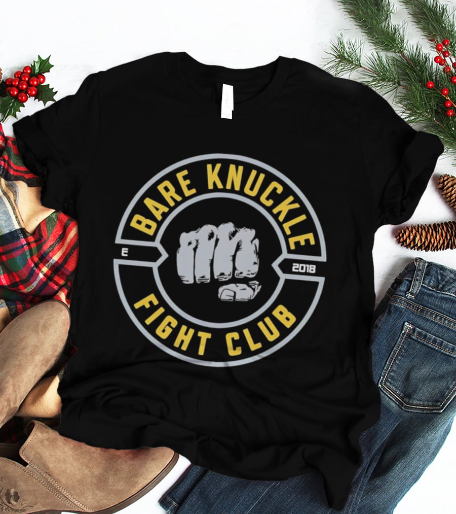 Bare Knuckle Fight Club Established 2018 Fist T-Shirt
