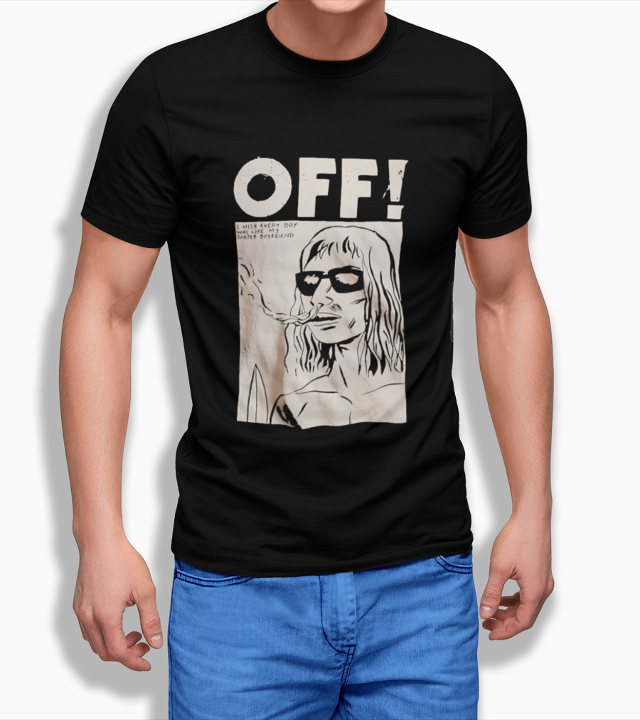 OFF Wasted Years I Wish Every Boy Was Like My Surfer Boyfriend T-Shirt