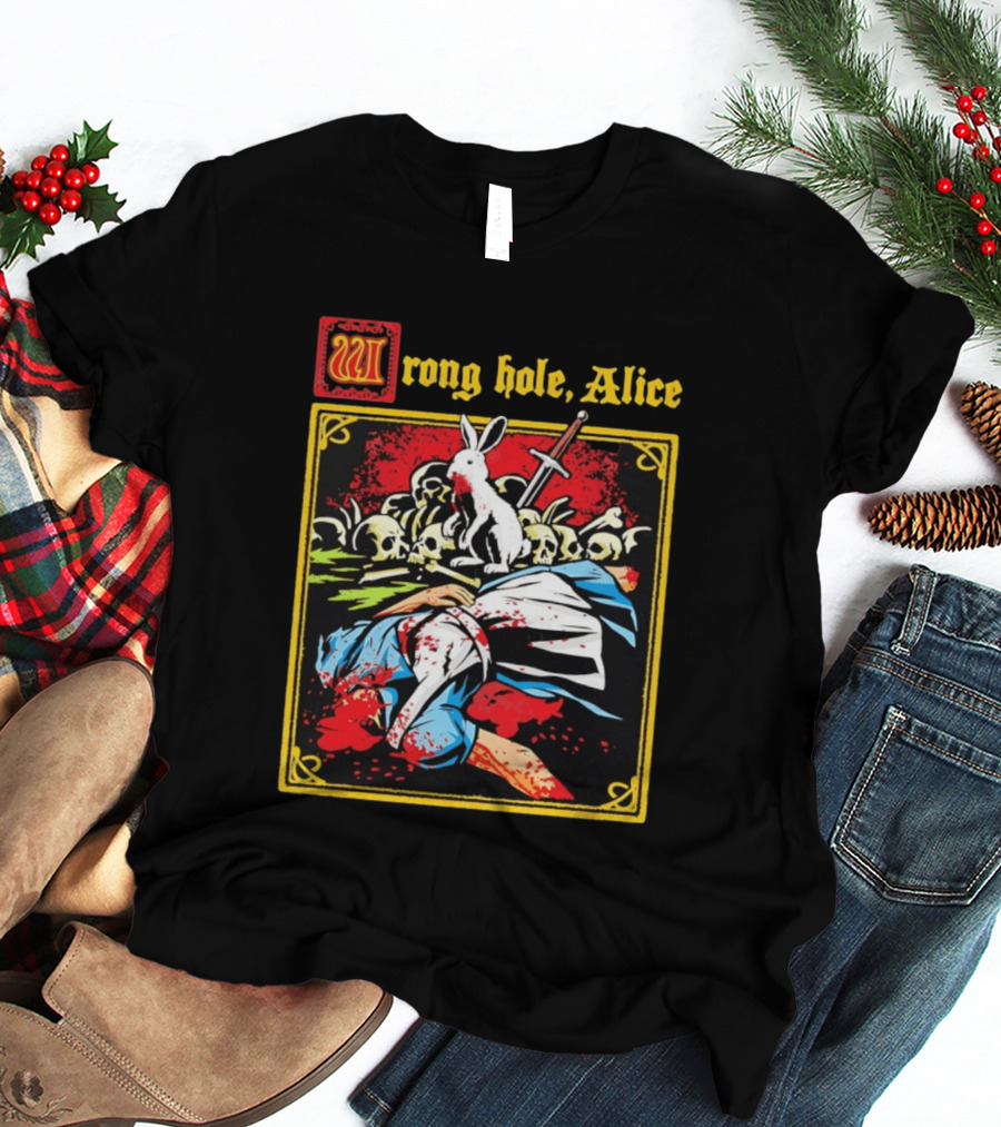 Wrong Hole Alice Killer Rabbit Dark Fantasy T-Shirt