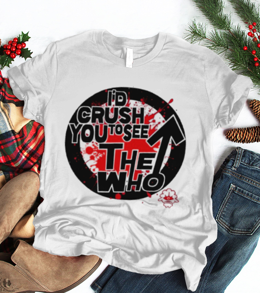 Crush You To See The Who Splatter Circle T-Shirt