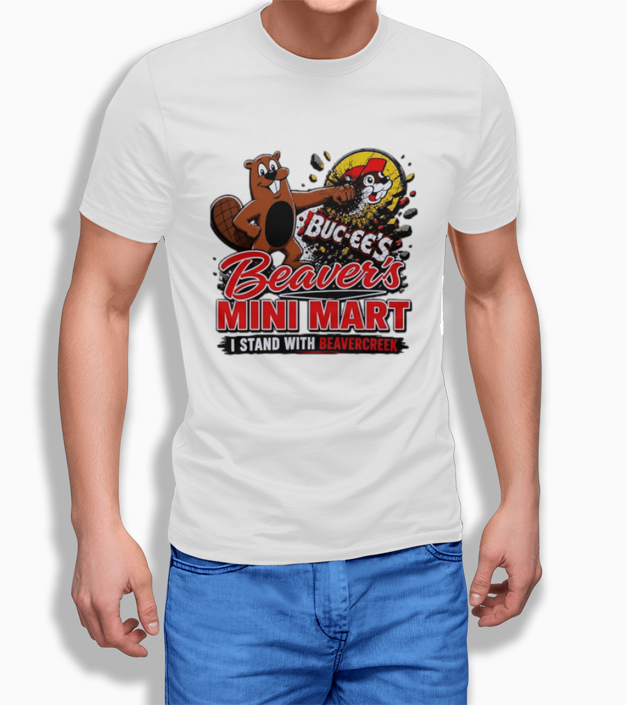 Buc Ee's Beaver's Mini Mart I Stand With Beavercreek Promotion T-Shirt