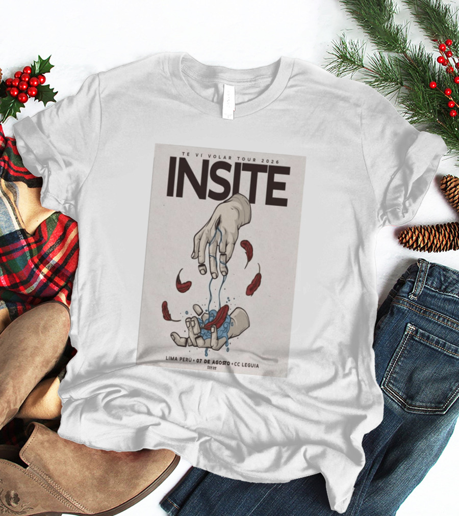 INSITE Te Vi Volar Tour 2026 Lima Perú 07 De Agosto CC Leguia T-Shirt