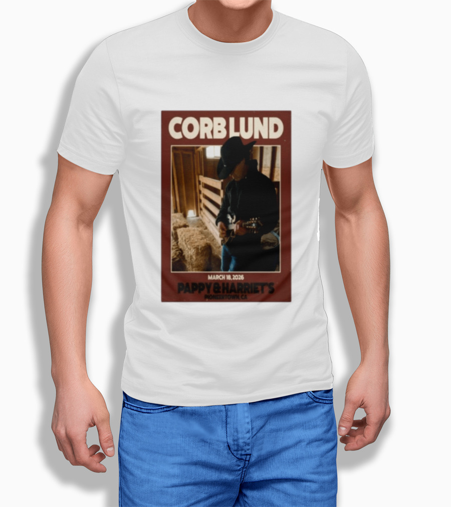 Corb Lund Live At Pappy & Harriet's Pioneertown CA March 18 2026 T-Shirt