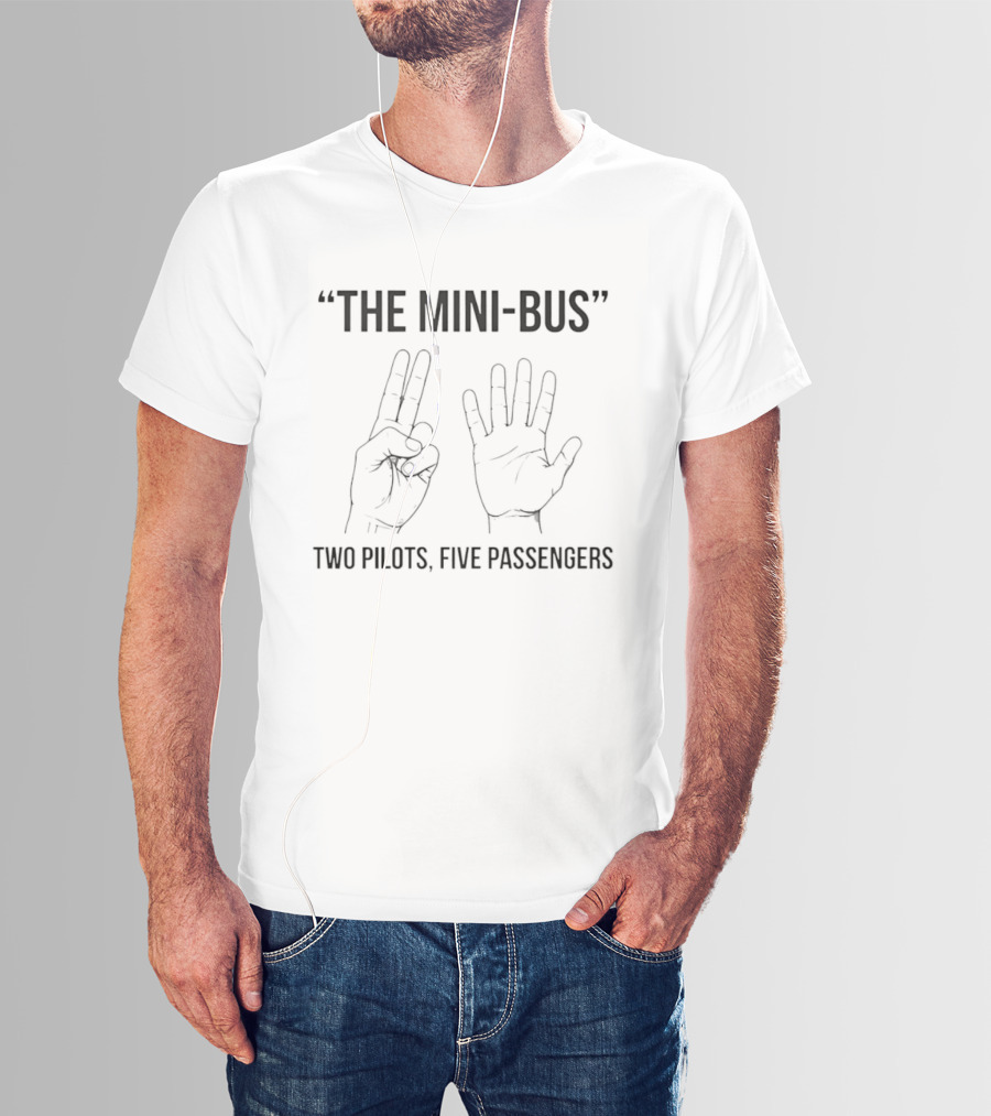 The Mini Bus Two Pilots Five Passengers Hand Gesture Humor T-Shirt