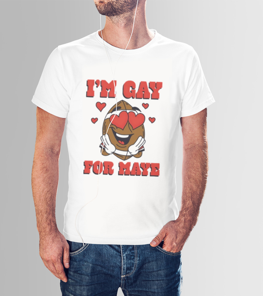 I'm Gay For Maye Meme Heart Eyes Nuts T-Shirt