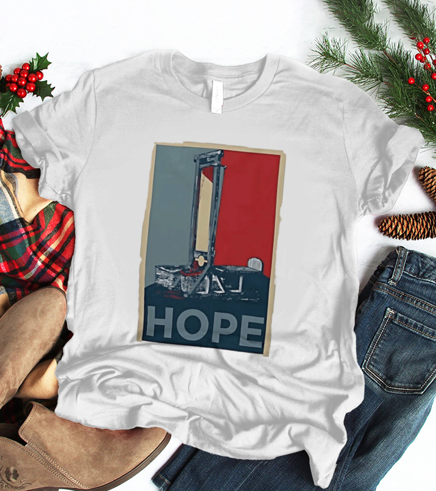 Hope Guillotine Vintage Style Political Icon Concept T-Shirt
