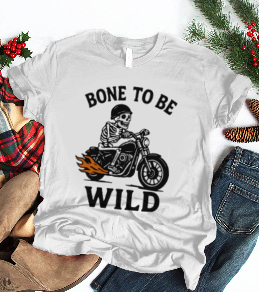 Bone To Be Wild Skeleton Motorcycle Rider Flames T-Shirt