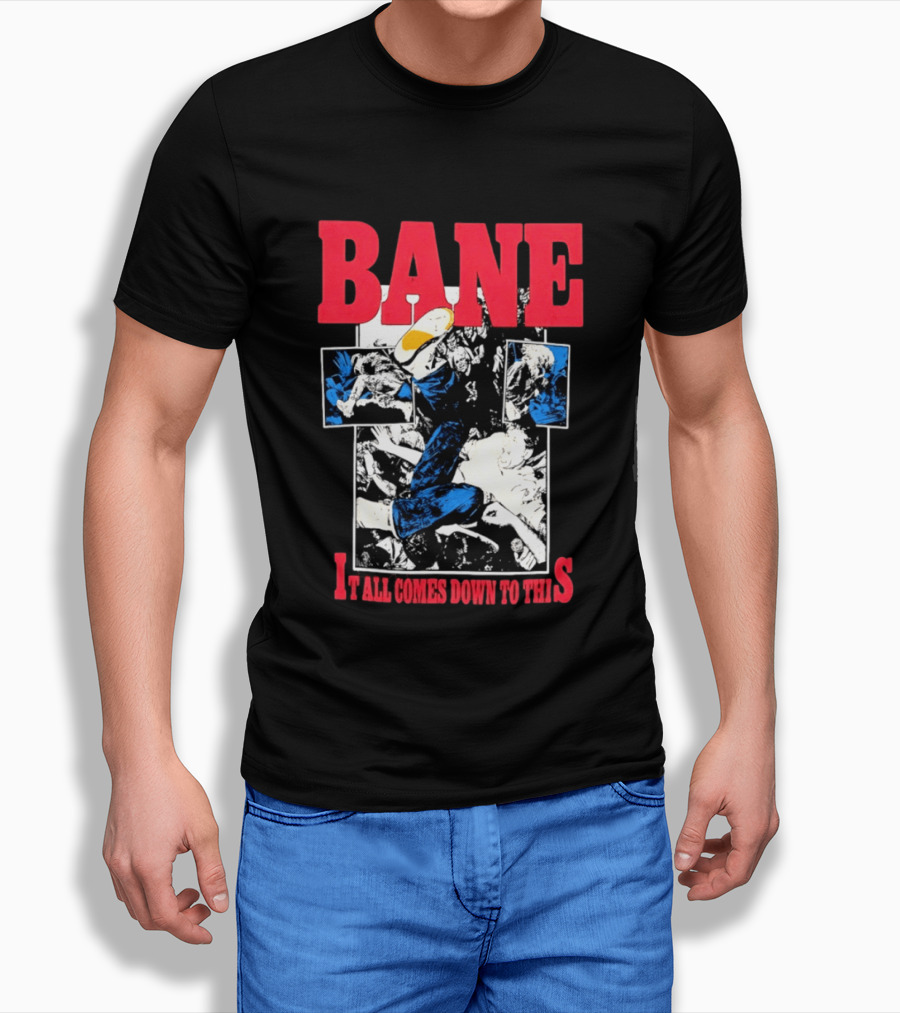 Bane Hardcore It All Comes Down To This Comic T-Shirt