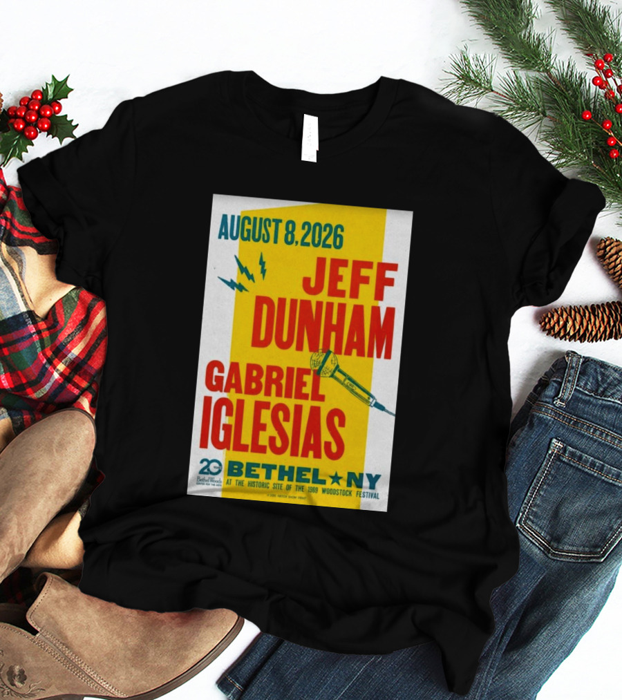 August 8 2026 Jeff Dunham Gabriel Iglesias Bethel Ny At The Historic Site Of The 1969 Woodstock Festival T-Shirt