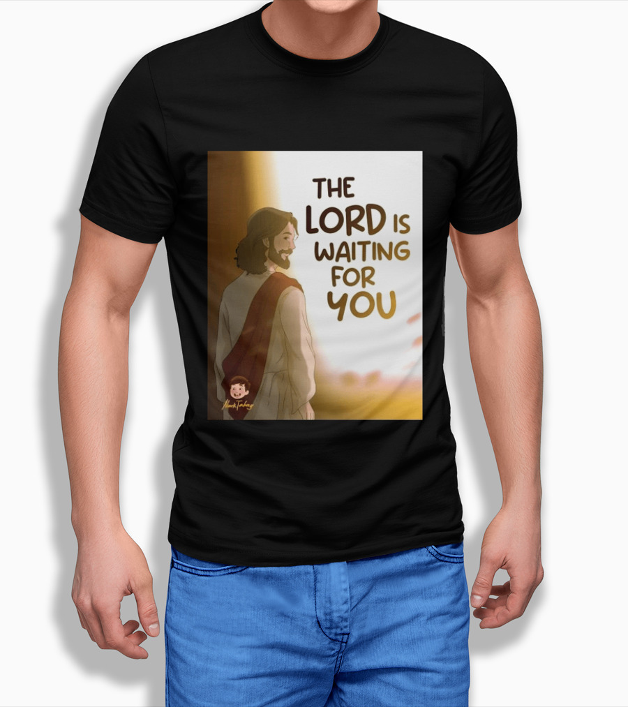 The Lord Is Waiting For You Illustration By Mkut Takuy T-Shirt