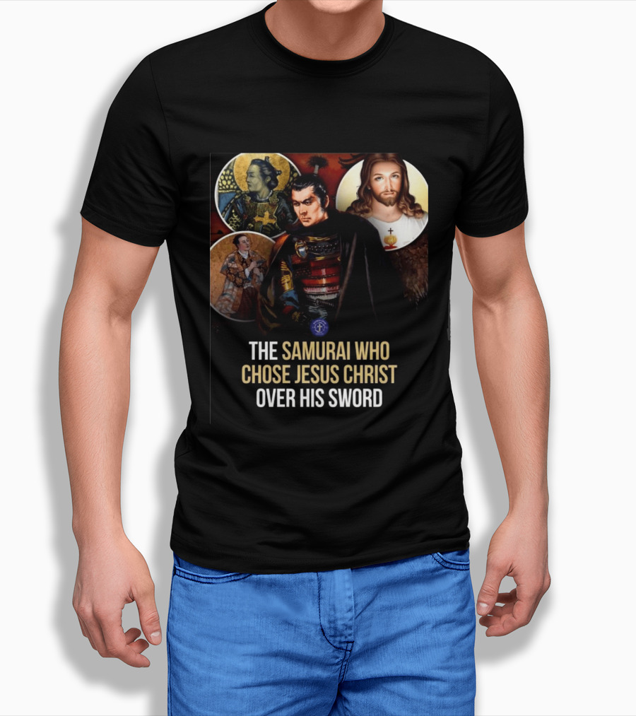 The Samurai Who Chose Jesus Christ Over His Sword Historical Christian Conversion T-Shirt
