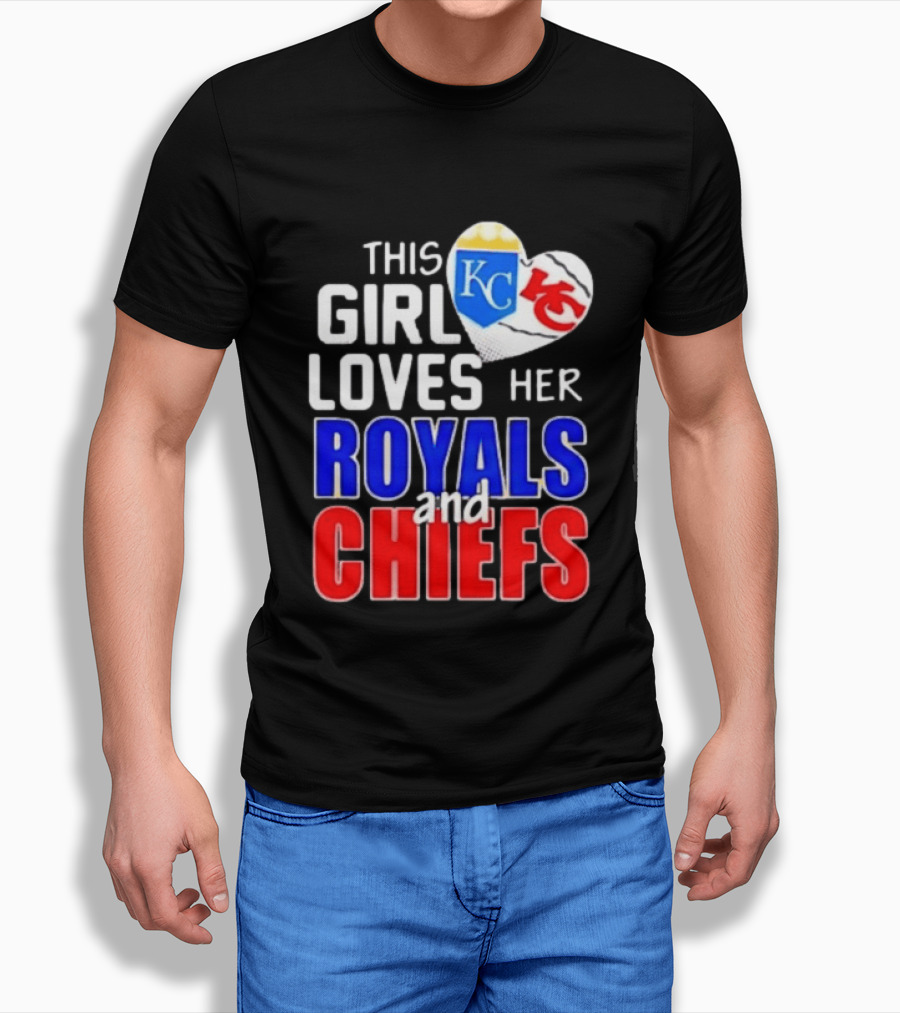 This Girl Loves Her KC Royals And Chiefs 2025 T-Shirt
