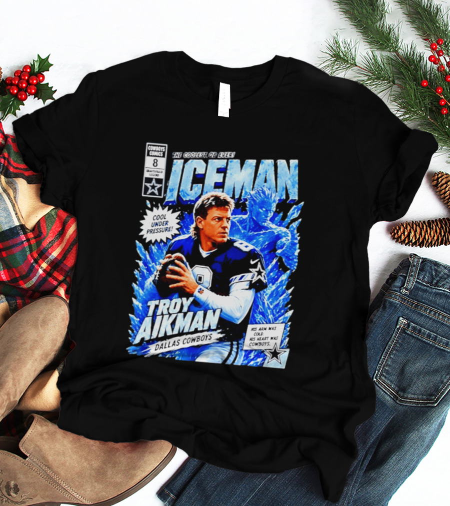 Troy Aikman Dallas Cowboys Comics Iceman Coolest QB Ever T-Shirt