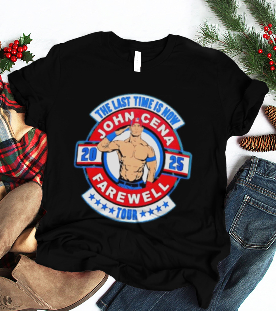 WWE John Cena 2025 Farewell Tour The Last Time Is Now T-Shirt