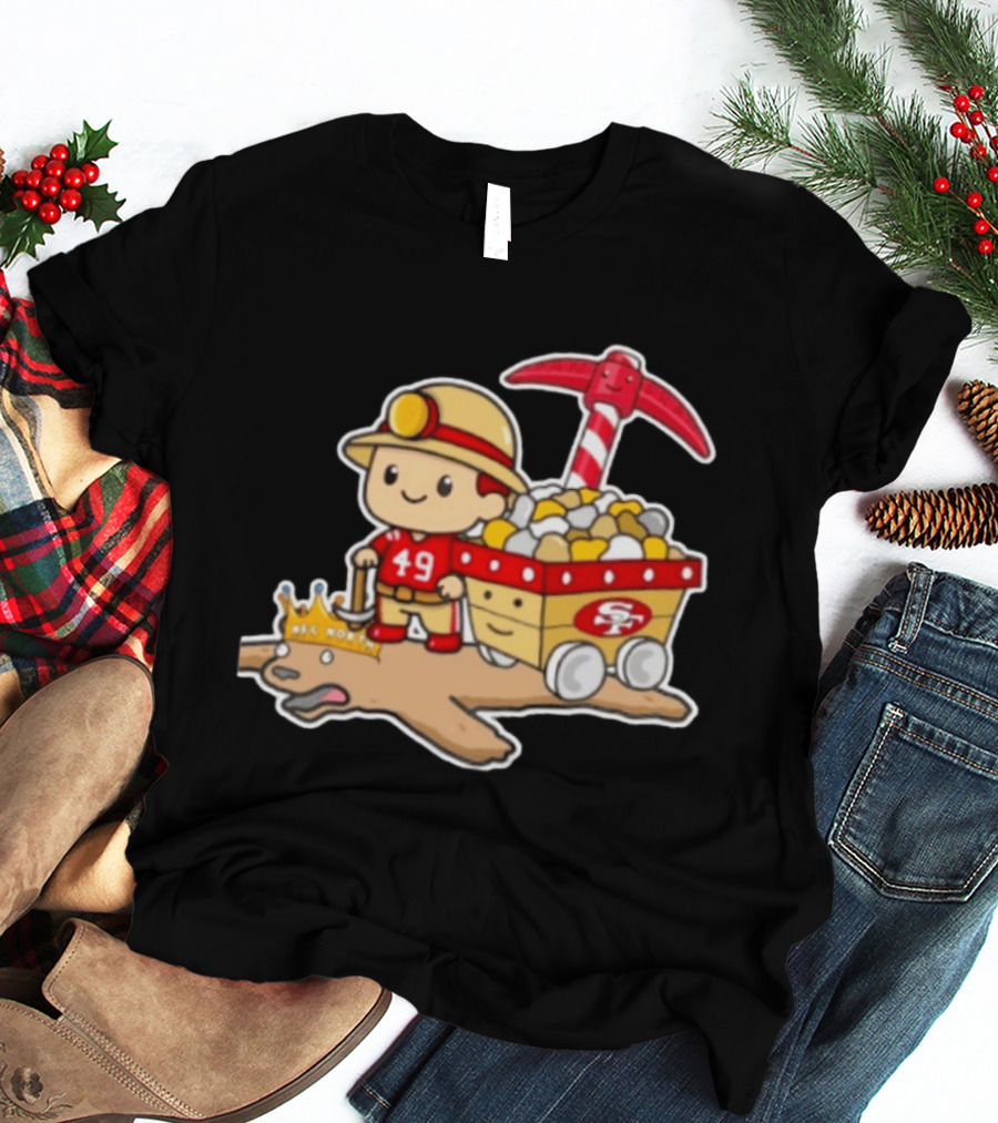 San Francisco 49ers Stop The Cardiac Bears Miner Character With Pickaxe And Cart T-Shirt