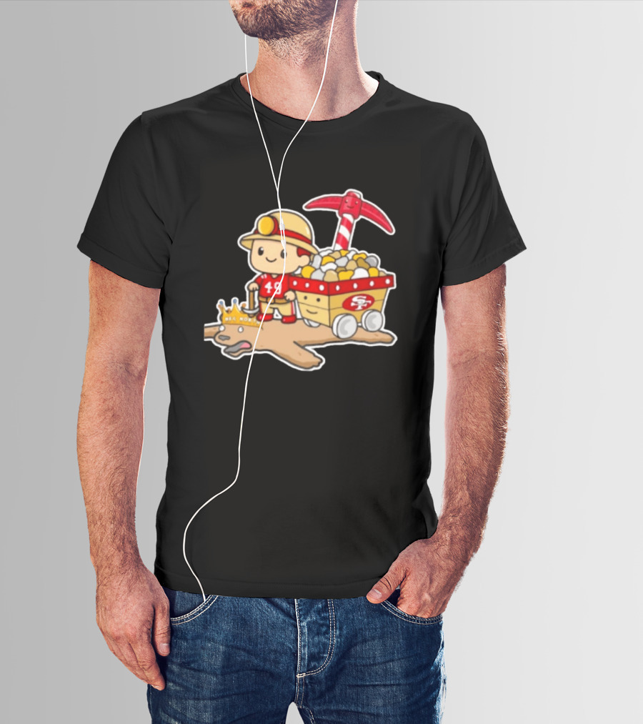 San Francisco 49ers Stop The Cardiac Bears Miner Character With Pickaxe And Cart T-Shirt
