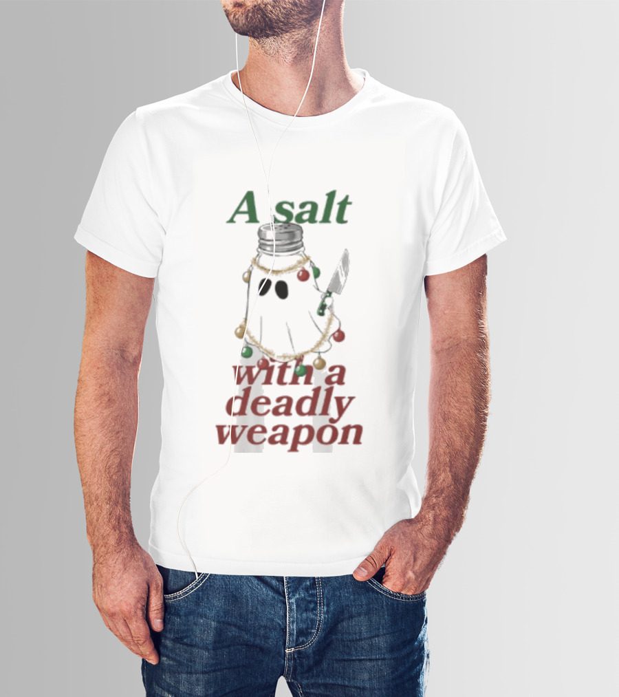 A Salt With A Deadly Weapon Ghost Christmas Lights Knife Humor T-Shirt