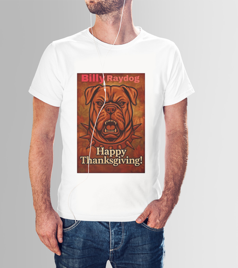 Billy Raydog Bulldog Spiked Collar Happy Thanksgiving T-Shirt