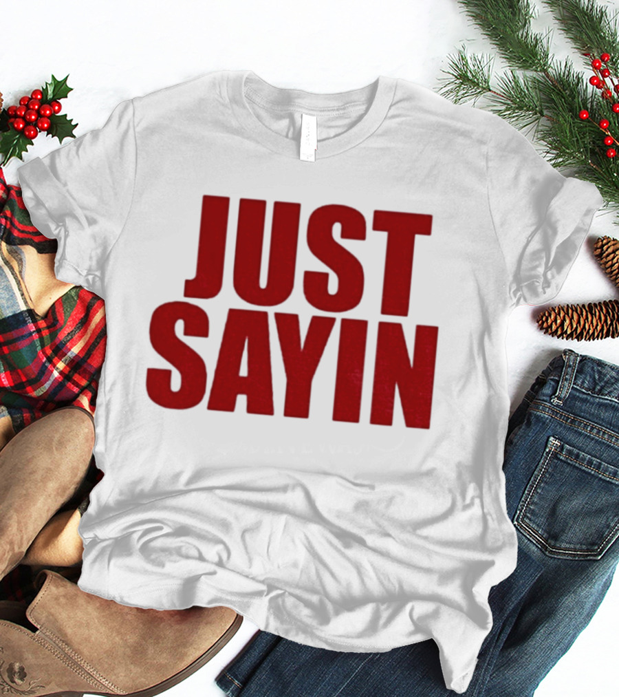 Ohio State Buckeyes Football 2025 Julian Sayin Just Sayin T-Shirt