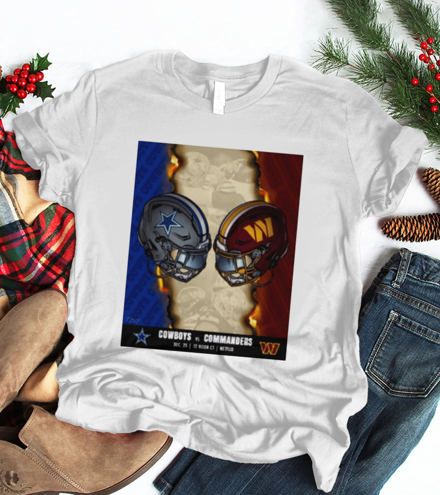 Cowboys Vs Commanders December 25 Noon CT Netflix T-Shirt