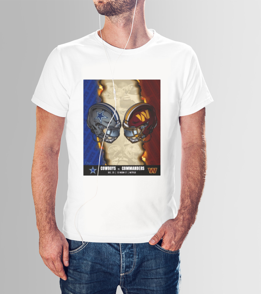 Cowboys Vs Commanders December 25 Noon CT Netflix T-Shirt