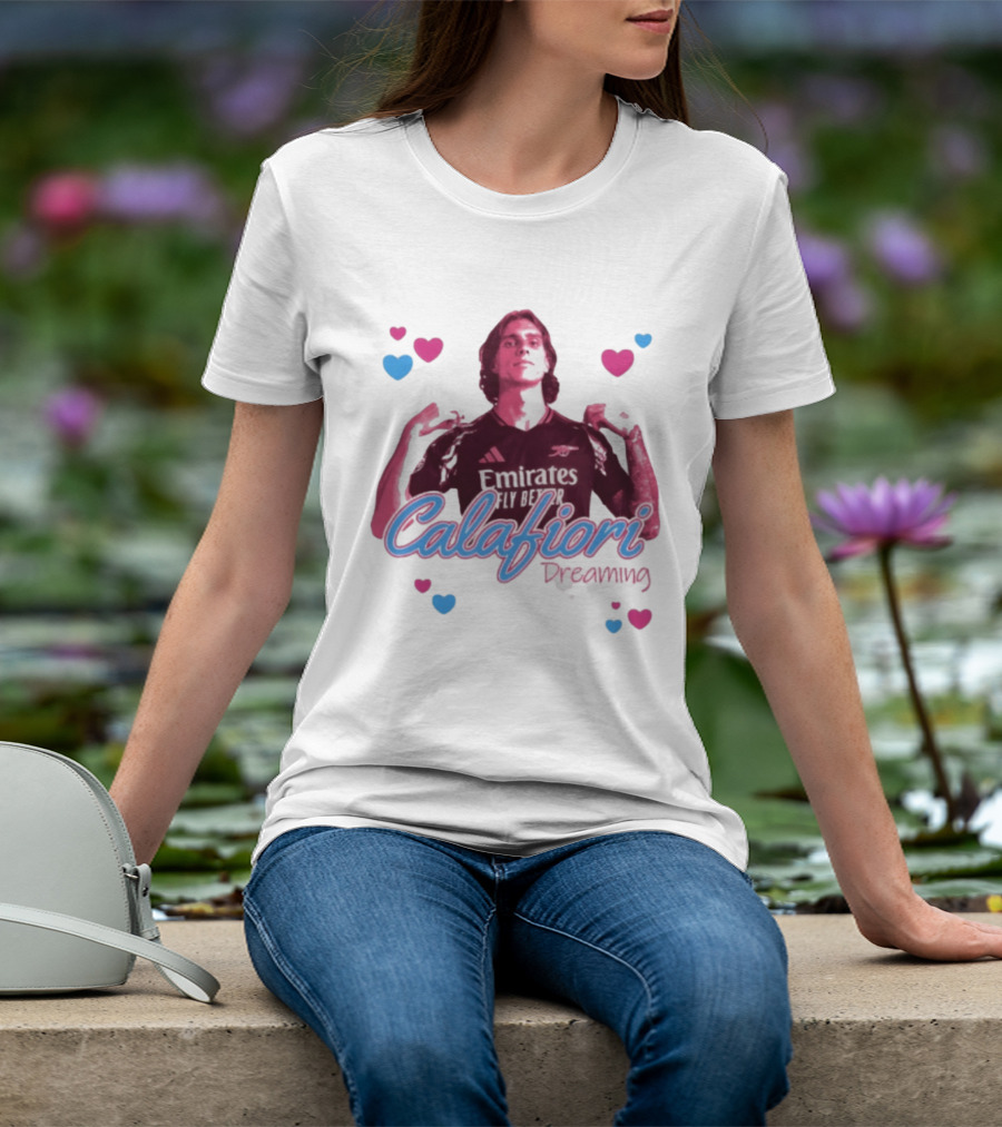 Calafiori Dreaming Emirates Fly Better Arsenal FC T-Shirt