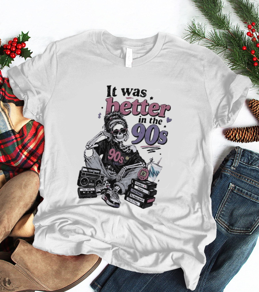 It Was Better In The 90s Skeleton Nostalgia Vibes Cassette Tapes And Books T-Shirt
