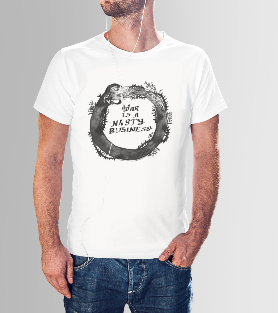 War Is A Nasty Business Ouroboros Serpent Circle T-Shirt