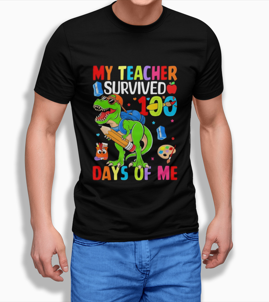 My Teacher Survived 100 Days Of Me Dinosaur With School Supplies And Apple T-Shirt