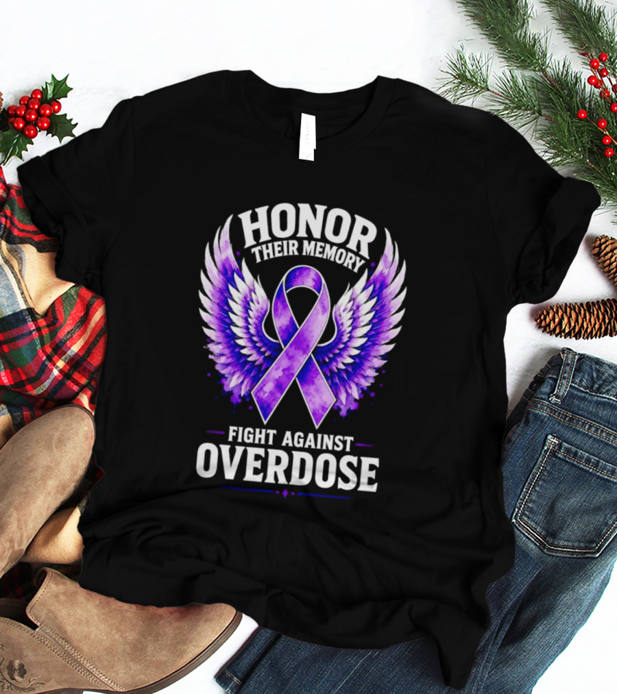 Honor Their Memory Fight Against Overdose Purple Ribbon Wings T-Shirt