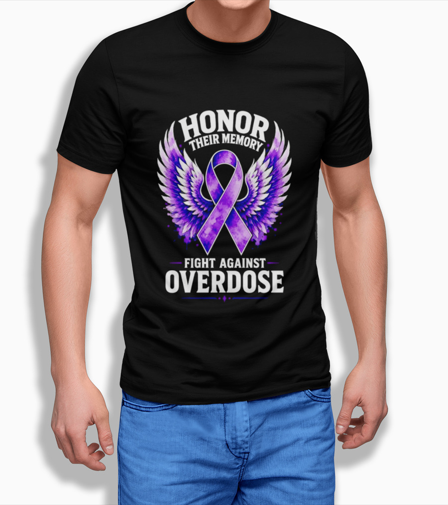 Honor Their Memory Fight Against Overdose Purple Ribbon Wings T-Shirt