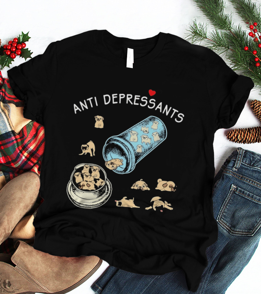 Anti Depressants Pug Puppies In Pill Bottle T-Shirt