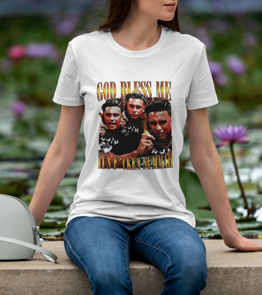 God Bless Me It's F*cken Summah Reality Television T-Shirt