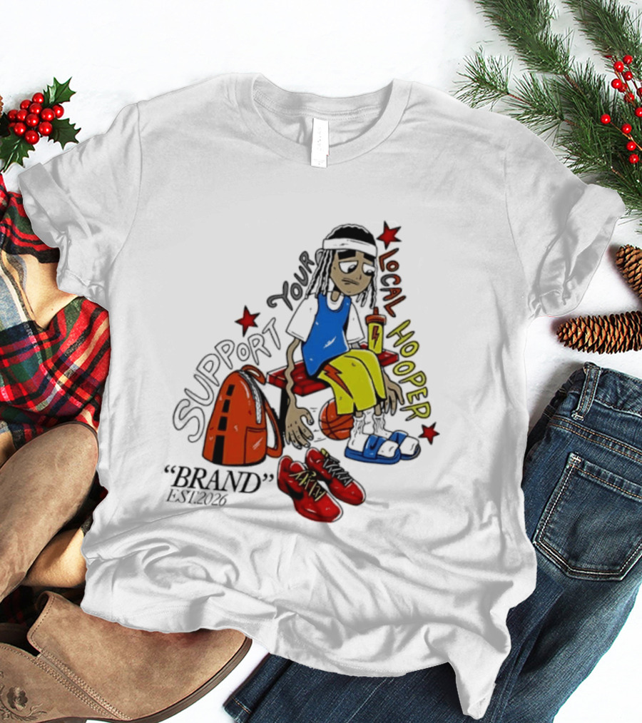 Support Your Local Hooper Cartoon Basketball Player Backpack Red Shoes Brand Est 2026 T-Shirt