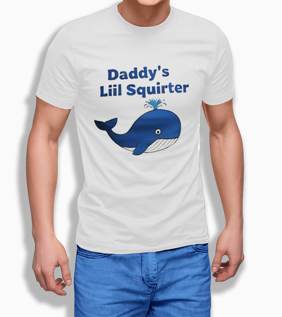 Daddy's Liil Squirter Whale Ocean Sea Life T-Shirt