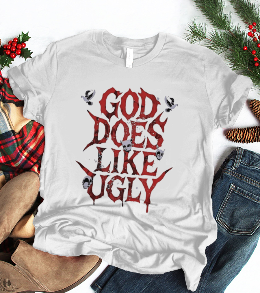 God Does Like Ugly Streetwear Edgy Red Text With Skulls And Butterflies T-Shirt