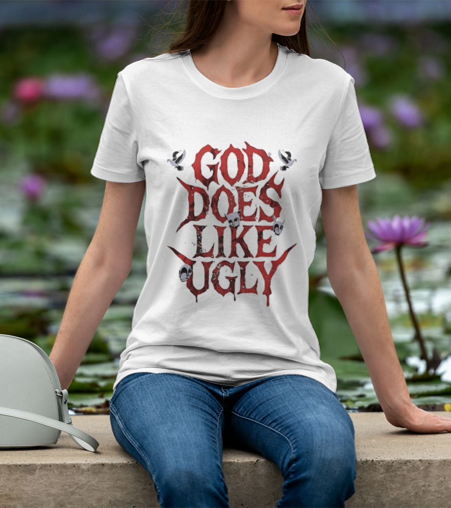 God Does Like Ugly Streetwear Edgy Red Text With Skulls And Butterflies T-Shirt