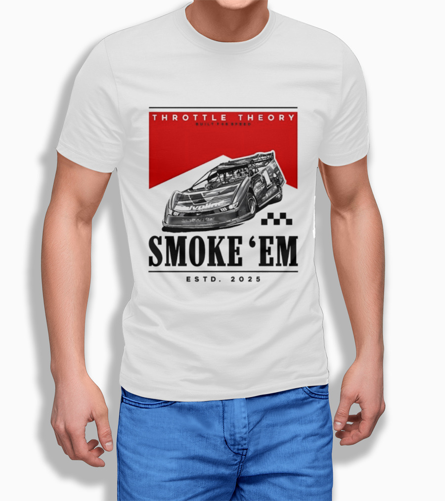 Throttle Theory Built For Speed Smoke 'Em Estd. 2023 T-Shirt