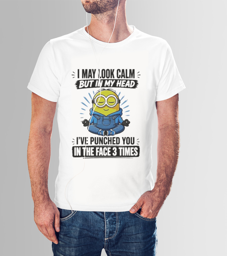 Minion I May Look Calm But In My Head I've Punched You In The Face 3 Times Meditating Blue Overalls T-Shirt