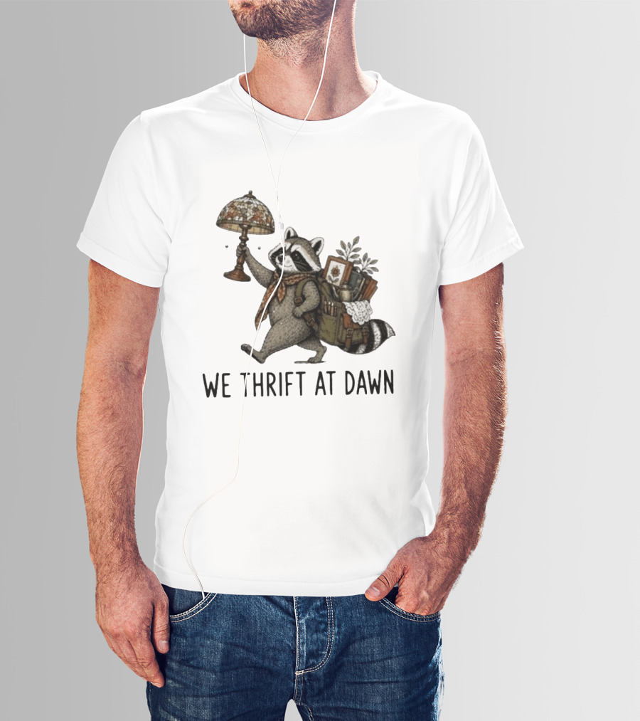 Raccoon With Backpack And Lamp We Thrift At Dawn T-Shirt
