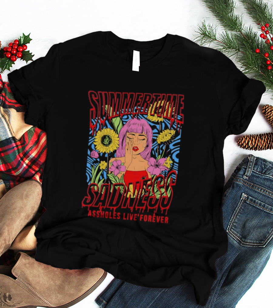 Summertime Sadness Assholes Live Forever Sunflower Woman T-Shirt
