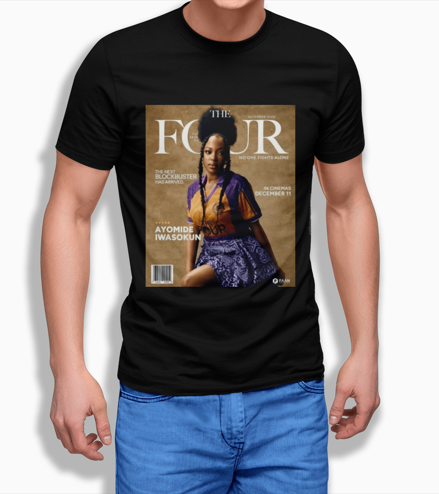 The Four Ayomide Iwasokun No One Fights Alone Future Akin Films Blockbuster December 11 2026 T-Shirt