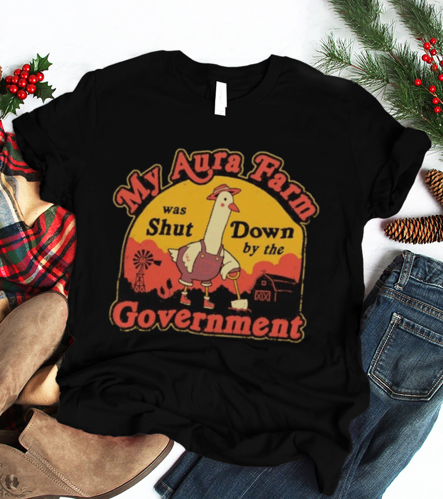 My Aura Farm Was Shut Down By The Government Goose Vintage Farmyard Scene T-Shirt
