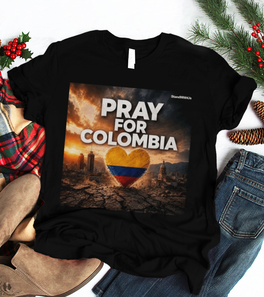 Pray For Colombia Heart StandWithUs T-Shirt