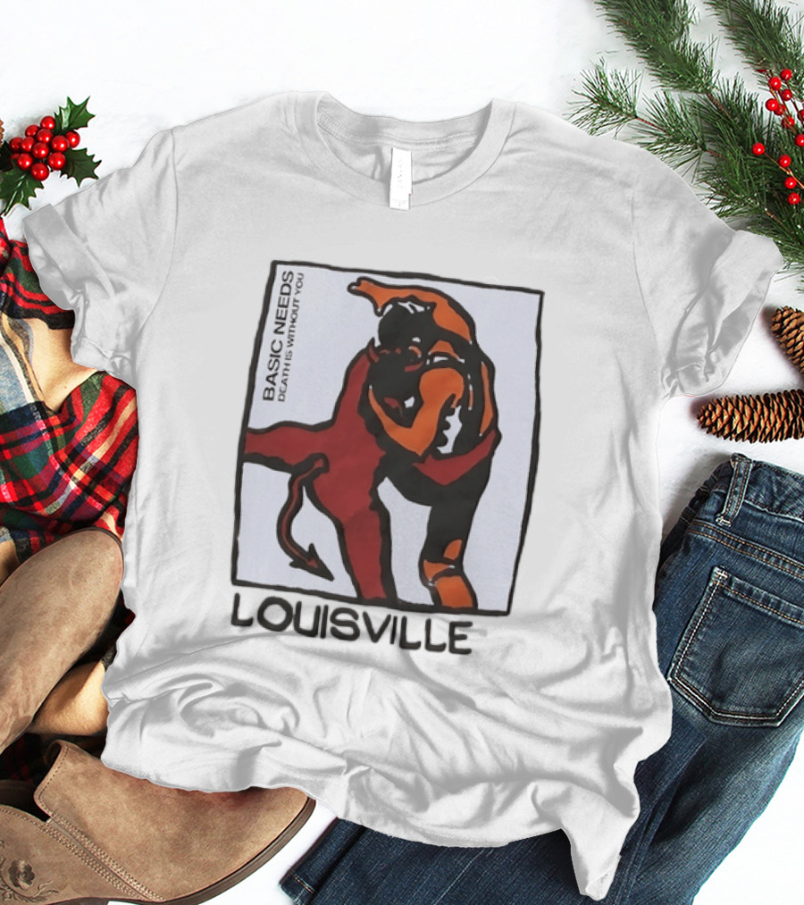 Louisville Basic Needs Death Is Without You Wrestling T-Shirt