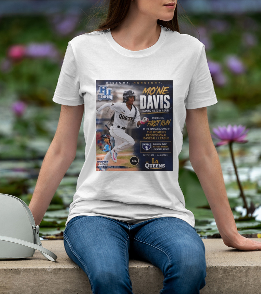 Mo'ne Davis First Run Inaugural Women's Professional Baseball League LA Queens Hampton History T-Shirt