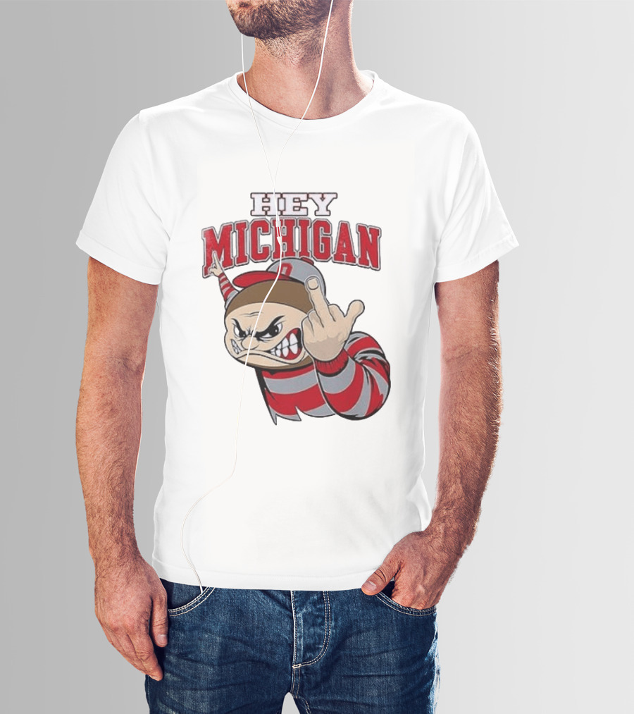 Ohio State Buckeyes Hey Michigan Middle Finger T-Shirt