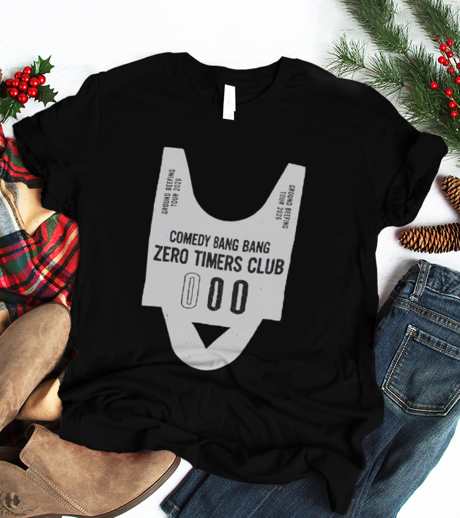 Comedy Bang Bang Zero Timers Club Ground Beefing Tour 2026 T-Shirt